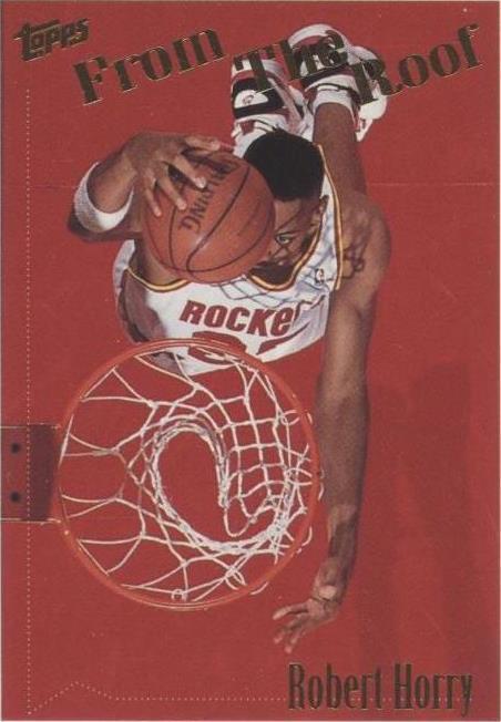 NBA - Robert Horry - From The Top - 1994-95 Topps - #320 - Houston Rockets - NM